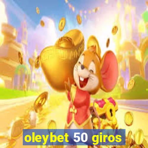 oleybet 50 giros